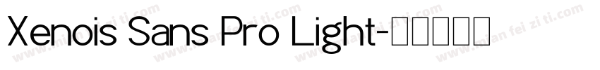 Xenois Sans Pro Light字体转换
